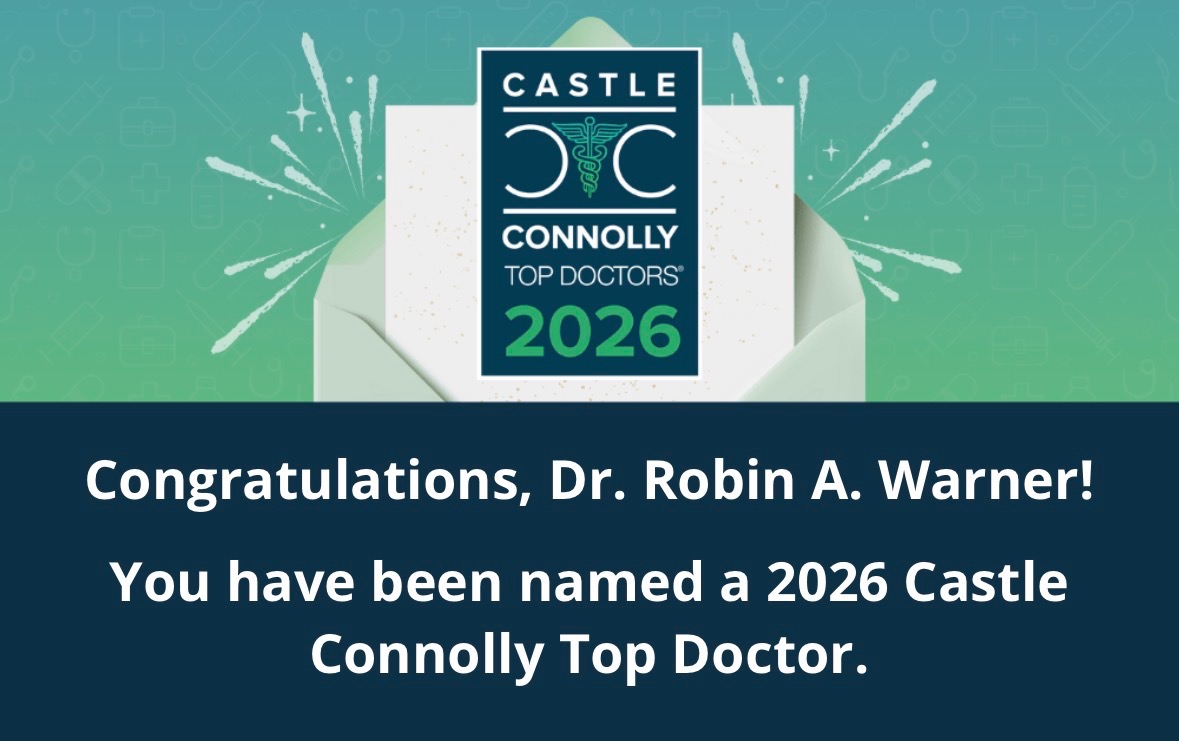 Congratulations, Dr. Robin A. Warner — named a 2026 Castle Connolly Top Doctor